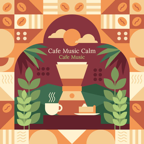 Cafe Music Calm