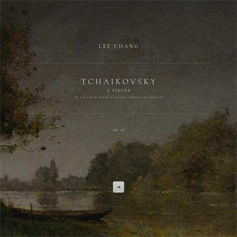6 Pieces, Op. 19: No. 4 in C-Sharp Minor 'Nocturne'. Andante sentimentale