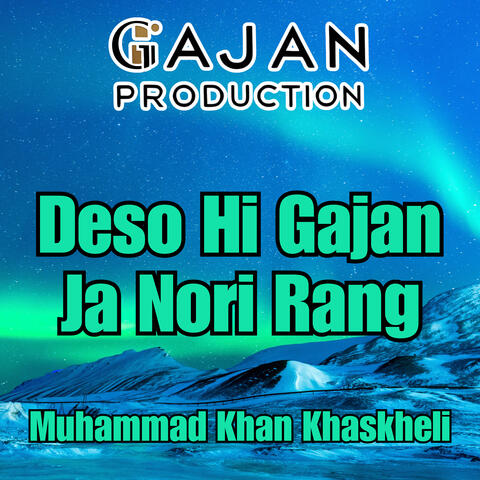 Deso Hi Gajan Ja Nori Rang