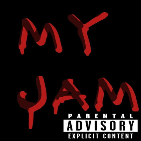 MY JAM