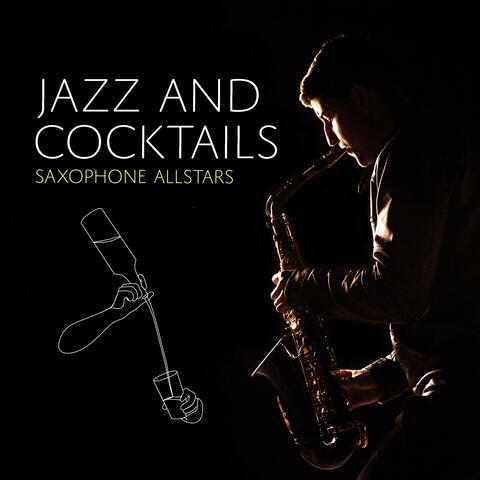 Jazz and Cocktails