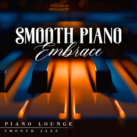 Smooth Piano Embrace