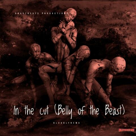 In The Cut ( Belly of the Beast)