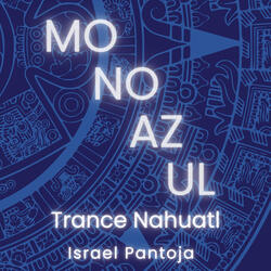 Trance Nahuatl