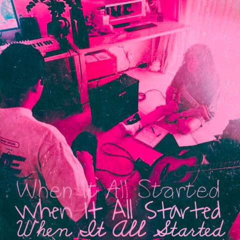 When It All Started