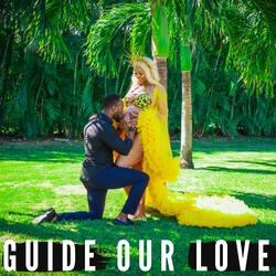 Guide Our Love