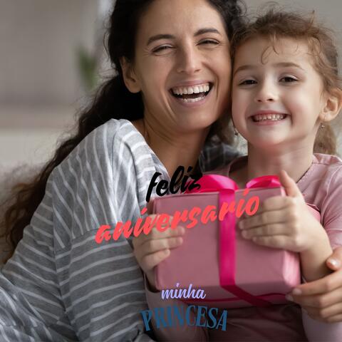feliz aniversario minha princesa