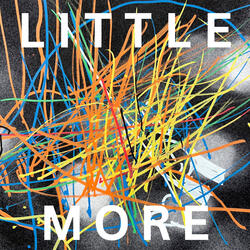 LITTLE MORE