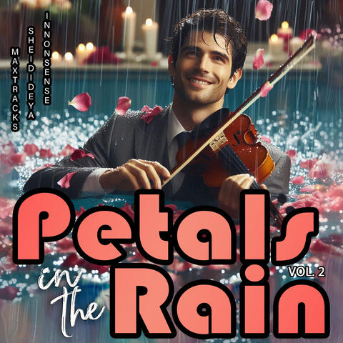 Petals in the Rain, Vol. 2
