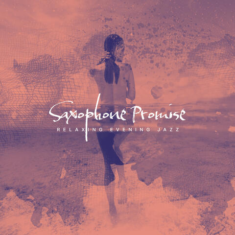 Saxophone Promise