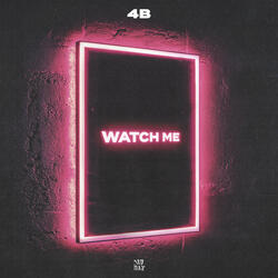 Watch Me