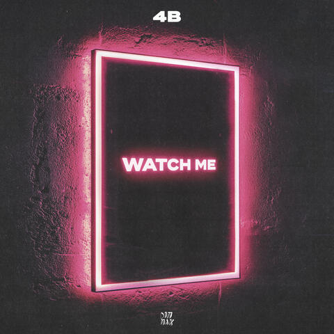 Watch Me