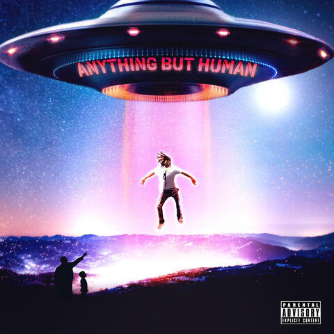 ANYTHING BUT HUMAN