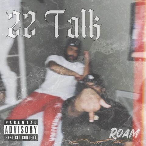 22 Talk