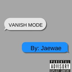 vanish mode