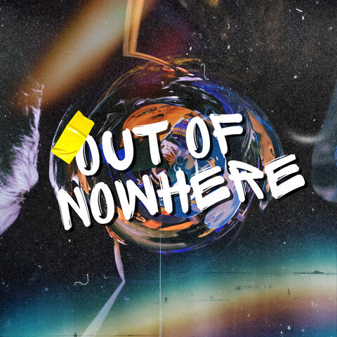 Out Of Nowhere
