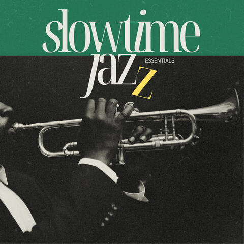 Slowtime Jazz Essentials