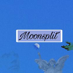 Moonsplit (A Unique Existence)
