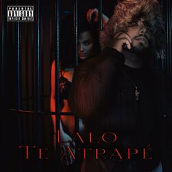 Te Atrapé