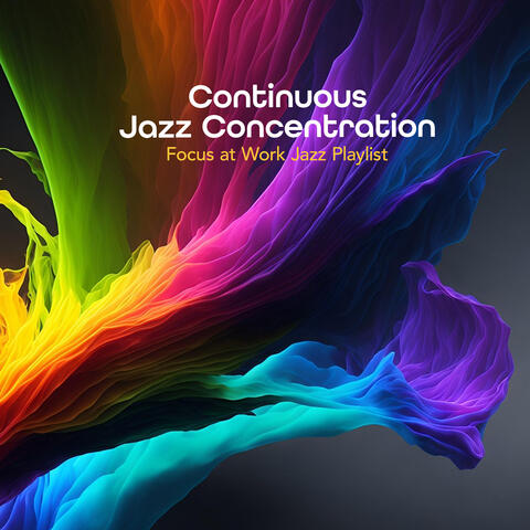 Continuous Jazz Concentration