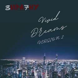 Vivid Dreams (Version 2)