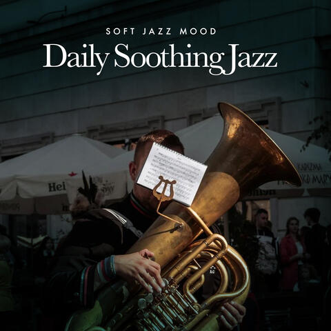 Daily Soothing Jazz
