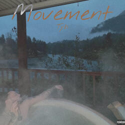 Movement