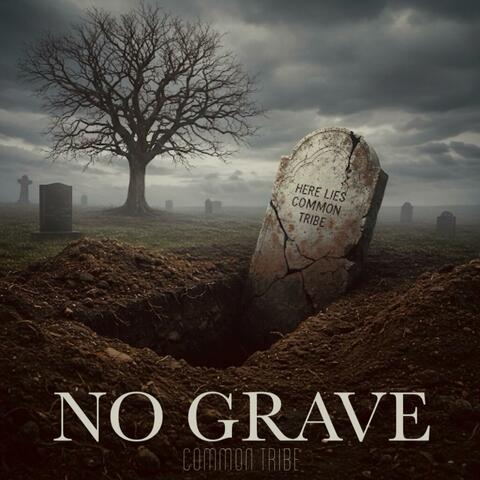 No Grave