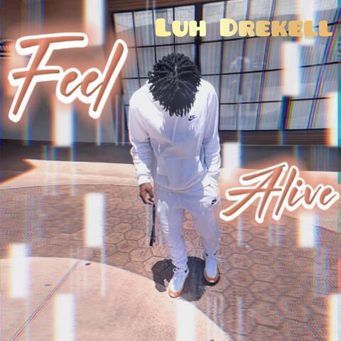 Feel Alive