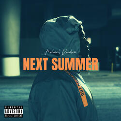 NEXT SUMMER