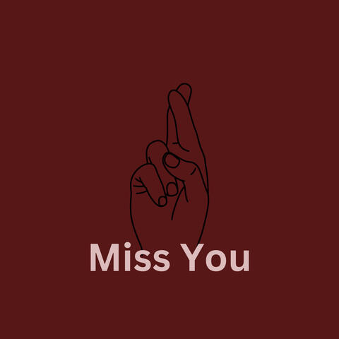 Miss You
