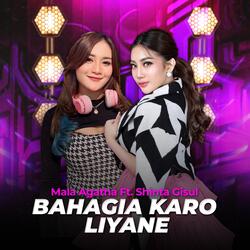 Bahagia Karo Liyane