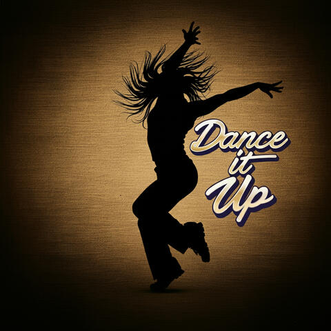 Dance It Up