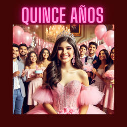 QUINCE AÑOS