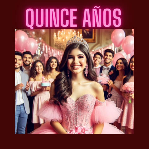 QUINCE AÑOS