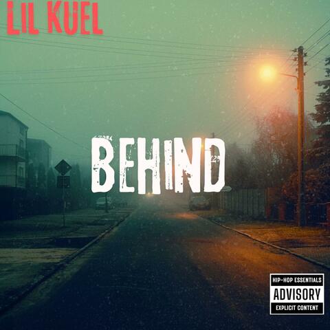 Behind