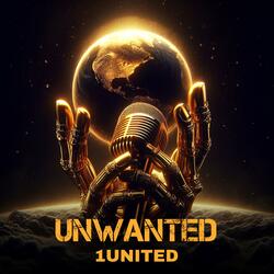 UNWANTED