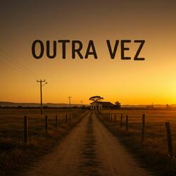 Outra Vez