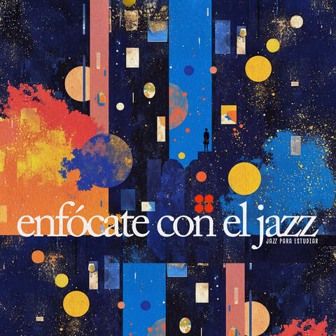 Enfócate con el Jazz