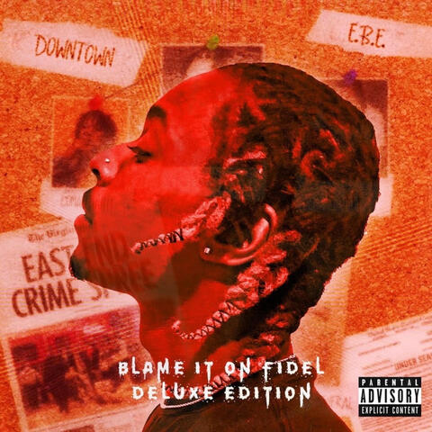 Blame It On Fidel (Deluxe)