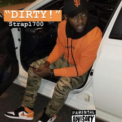 DIRTY!