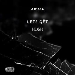Lets Gët HIGH