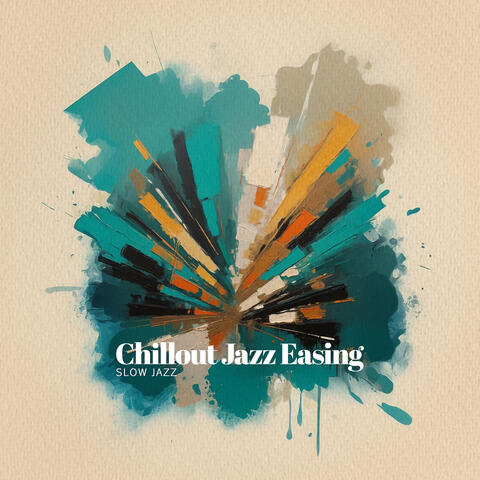 Chillout Jazz Easing