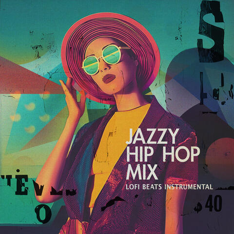 Jazzy Hip Hop Mix