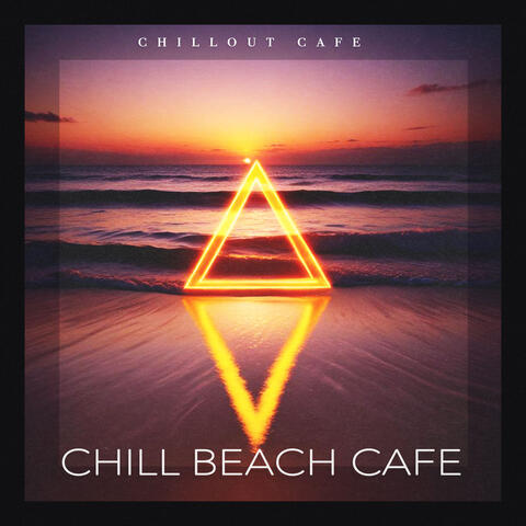 Chill Beach Cafe