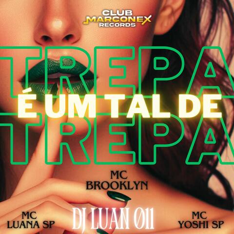 É UM TAL DE TREPA TREPA