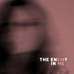 The Enemy In Me