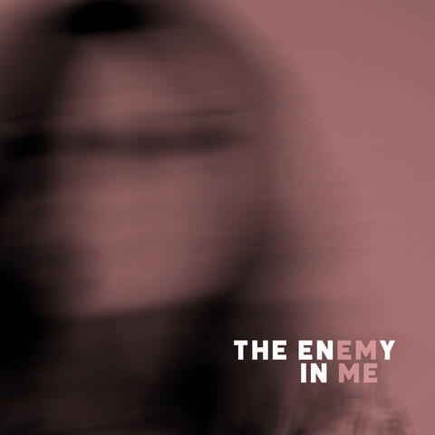 The Enemy in Me