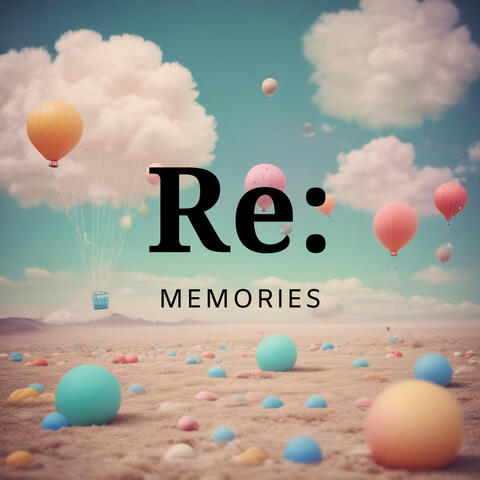 Memories : Refined Edition