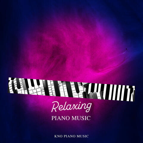 Relaxing Piano Music
